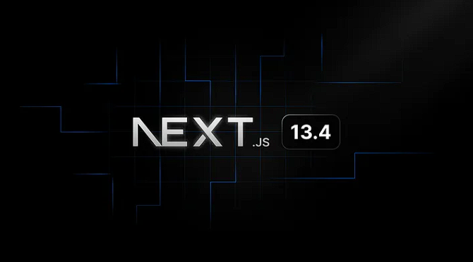 Next.js 13.4 , What’s new?